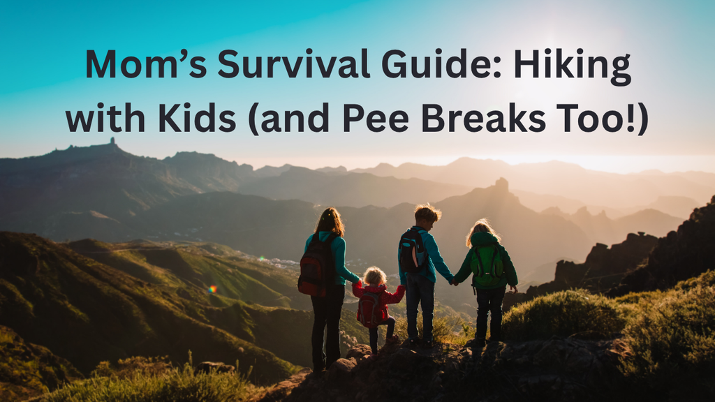 Ziphers - Mom’s Survival Guide: Hiking with Kids (and Pee Breaks Too!)
